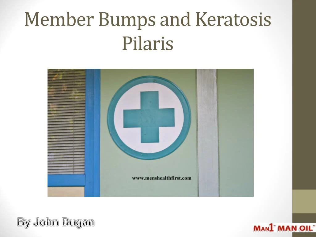 member bumps and keratosis pilaris