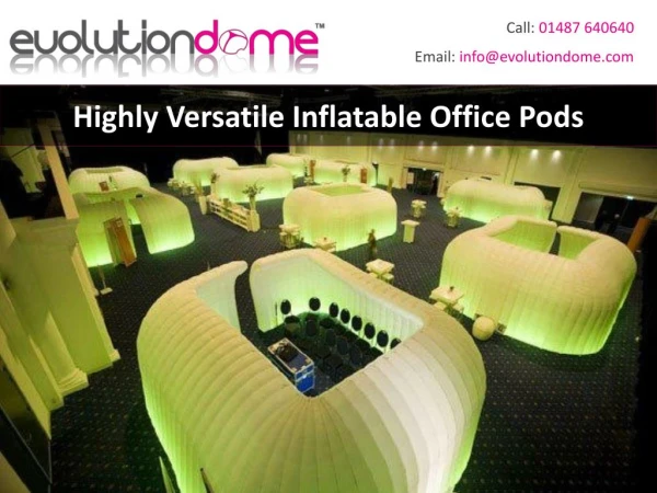 Highly Versatile Inflatable Office Pods