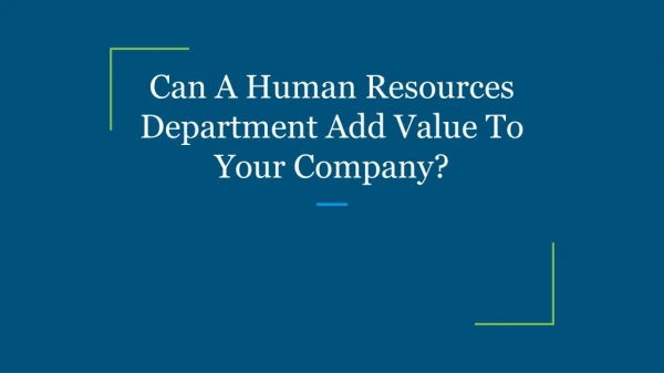 Can A Human Resources Department Add Value To Your Company?
