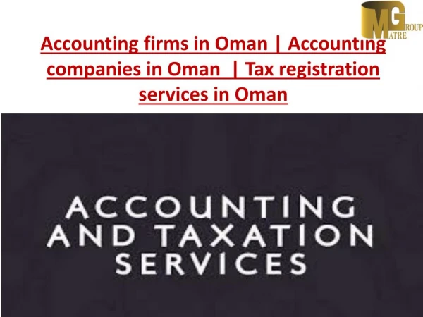Accounting firms in Oman | Accounting companies in Oman | Tax registration services in Oman