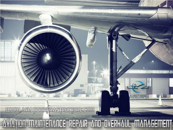 Aviation Maintenance Repair and Overhaul Management
