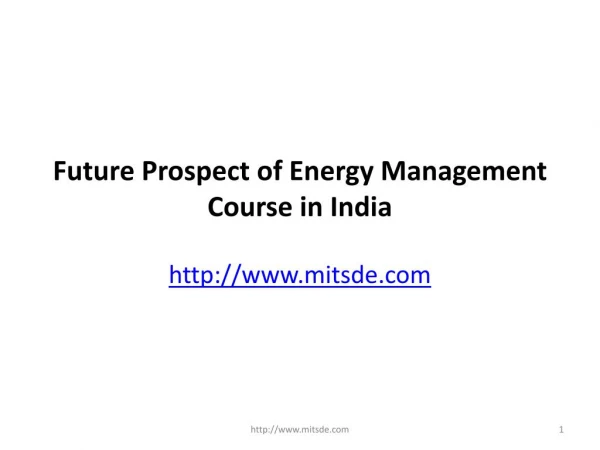Future Prospect of Energy Management Course in India - Distance management courses - MITSDE