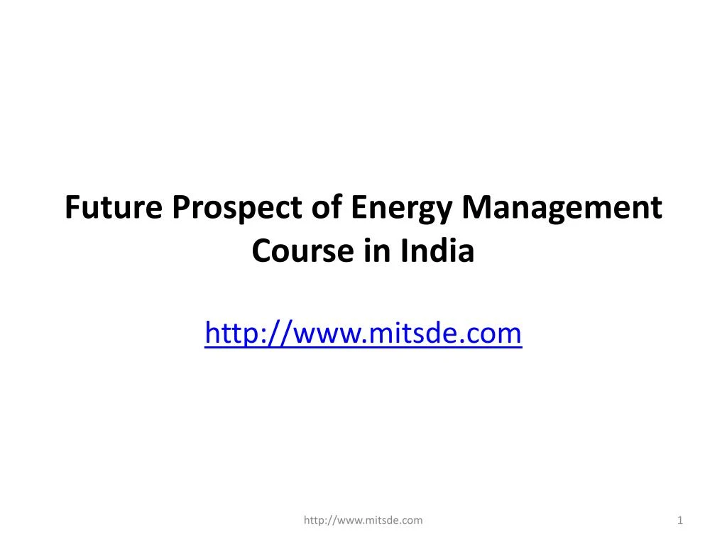 future prospect of energy management course in india