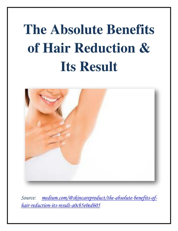 The Absolute Benefits of Hair Reduction