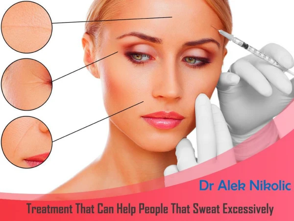 Treatment That Can Help People That Sweat Excessively