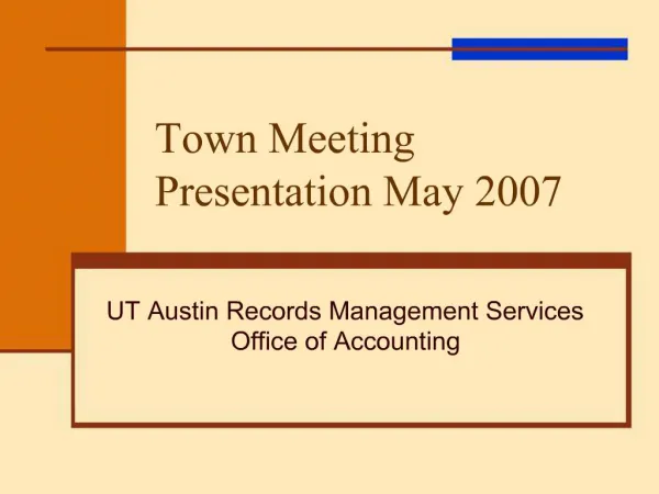 Town Meeting Presentation May 2007