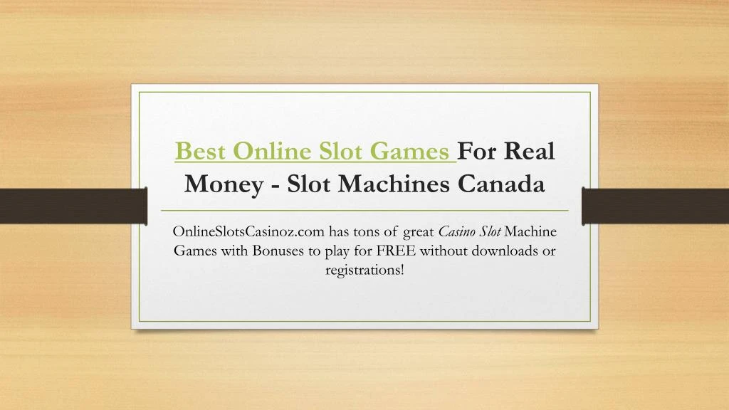 best online slot games for real money slot machines canada