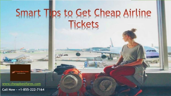 Smart Tips to Get Cheap Airline Tickets