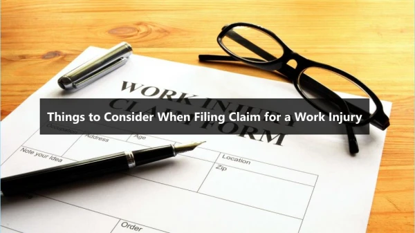 Things to Consider When Filing Claim for a Work Injury