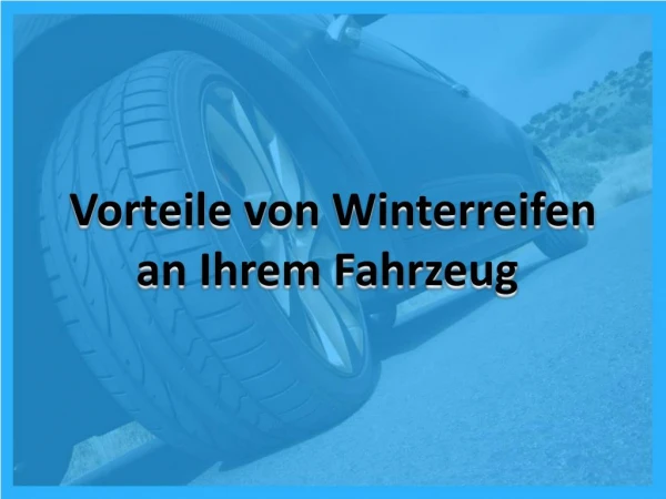 vorteile von winterreifen an ihrem fahrzeug