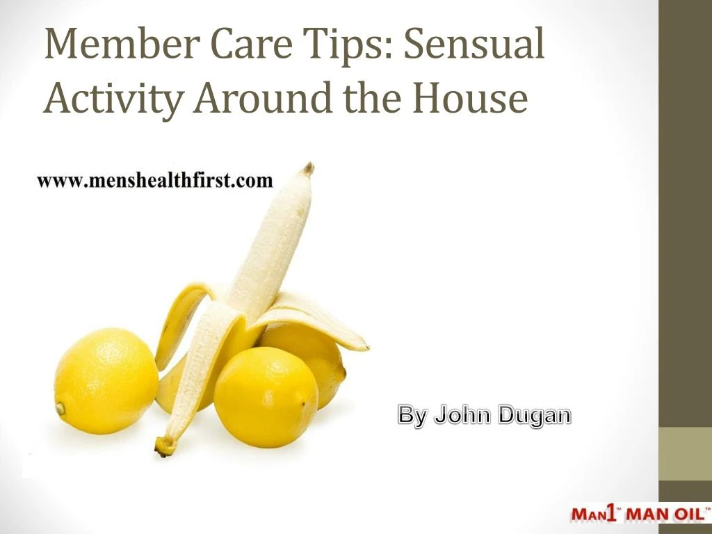 member care tips sensual activity around the house