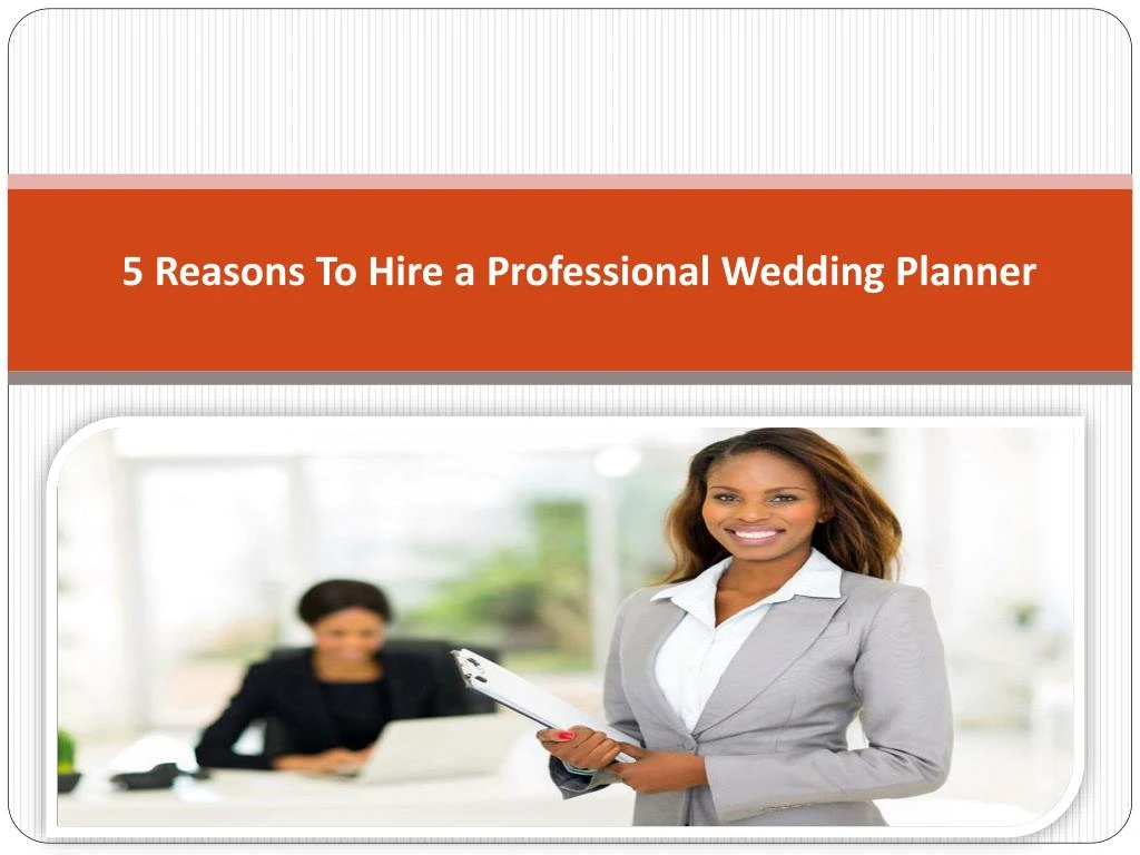 5 reasons to hire a professional wedding planner