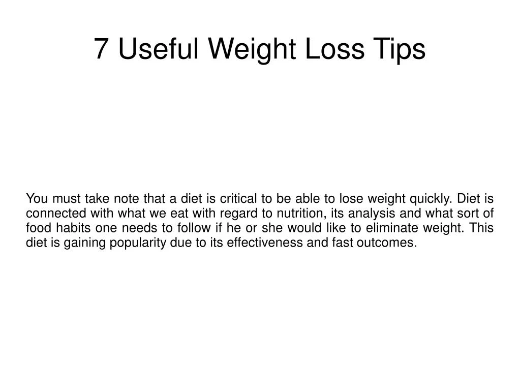7 useful weight loss tips