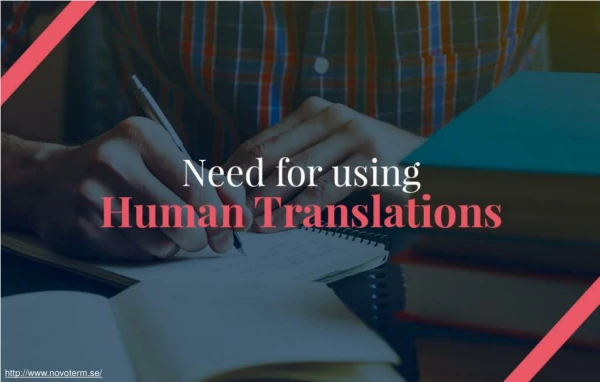 Why should we use human translations?