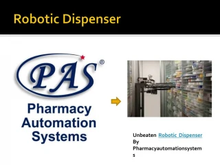 Robotic Dispenser - slide 1