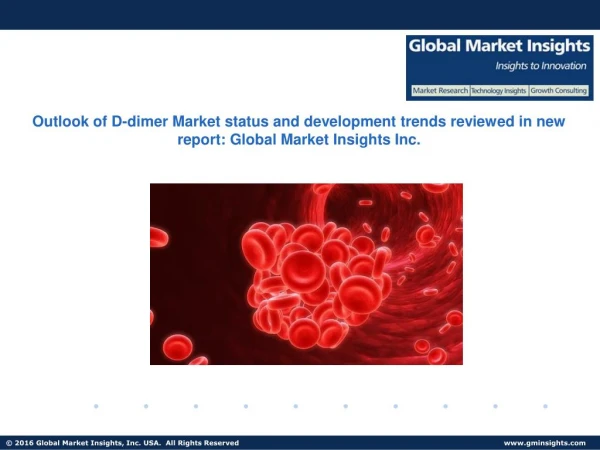 D-dimer Market share research by applications and regions for 2017-2024