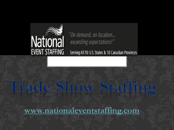 Trade Show Staffing - www.nationaleventstaffing.com