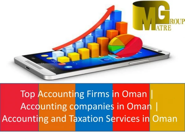 Top Accounting Firms in Oman | 	Accounting companies in Oman | Accounting and Taxation Services in Oman