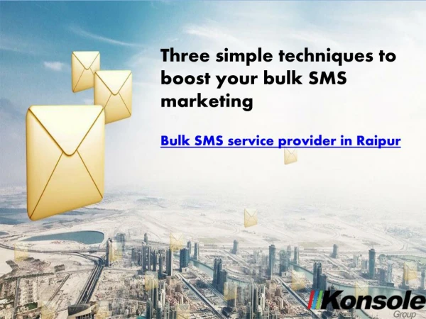Bulk SMS techniques for marketing