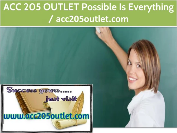 ACC 205 OUTLET Possible Is Everything / acc205outlet.com