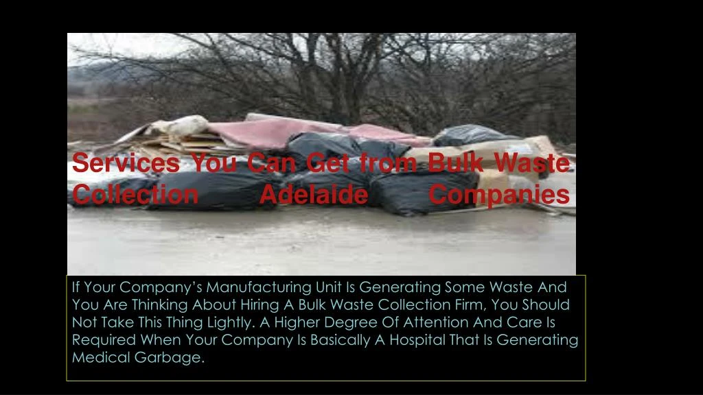 services you can get from bulk waste collection adelaide companies