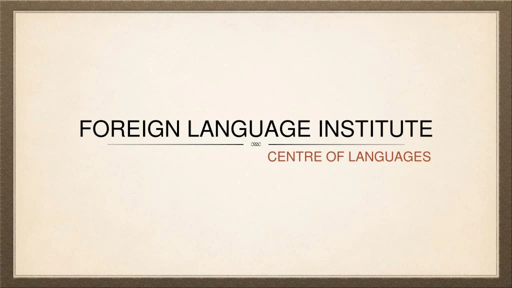foreign language institute