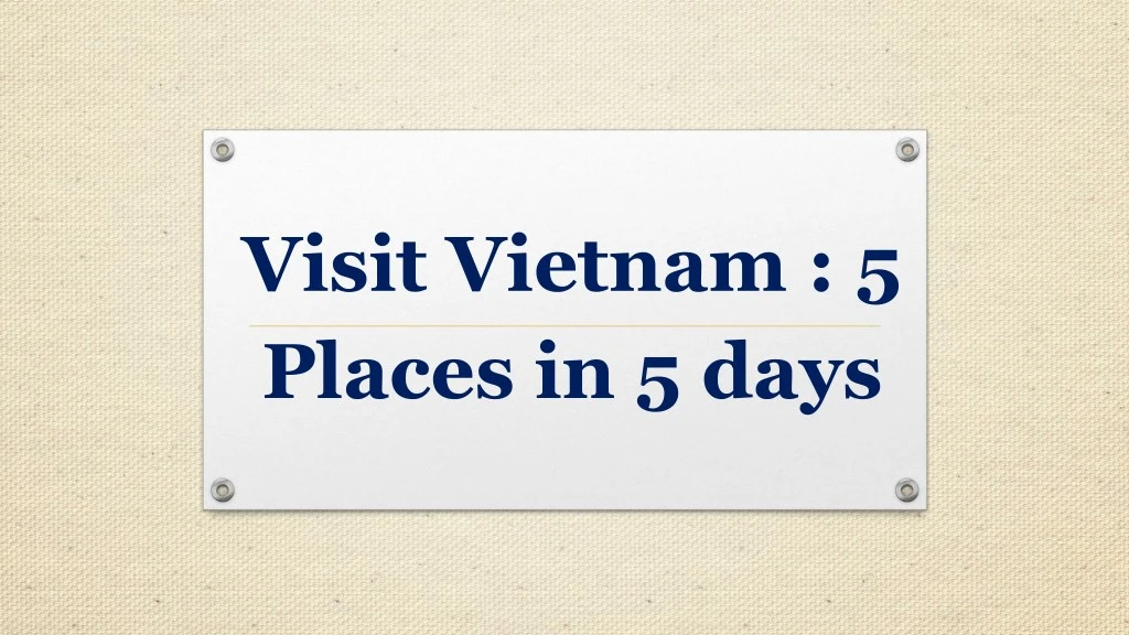 visit vietnam 5 places in 5 days