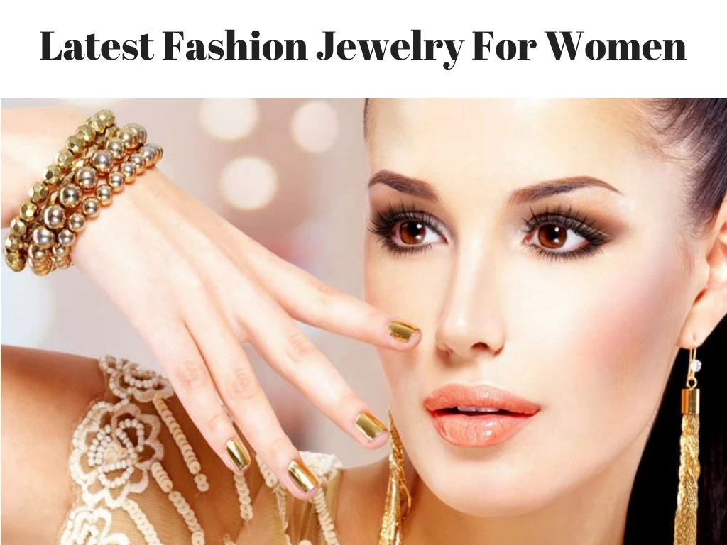 latest fashion jewelry for women
