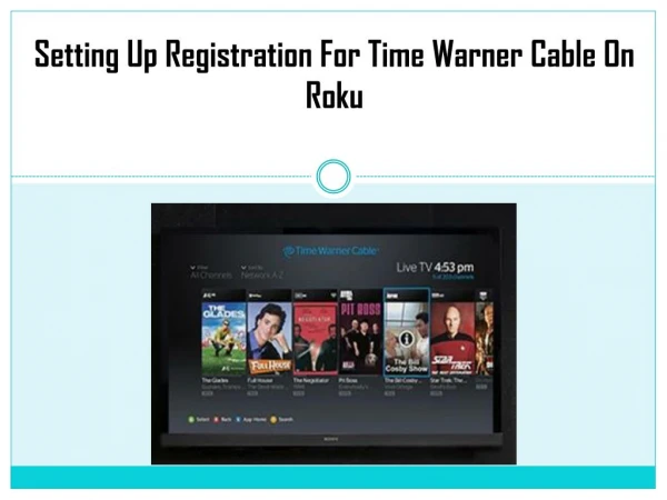 Setting up Registration for Time Warner Cable on Roku