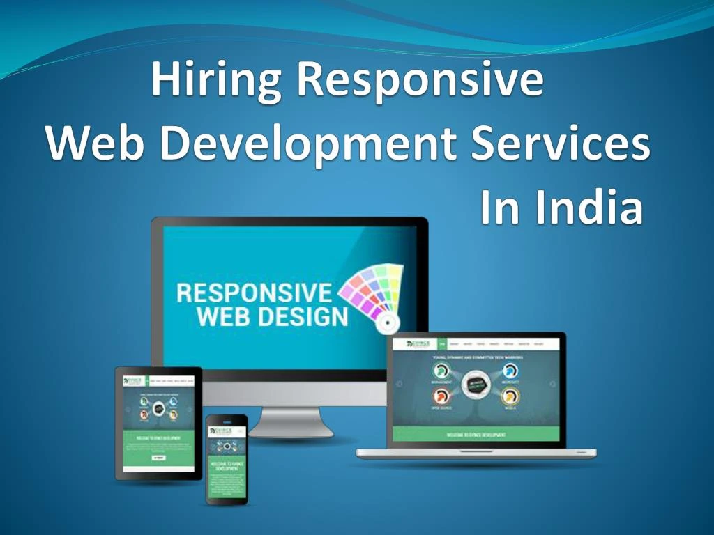 hiring responsive web development services in india