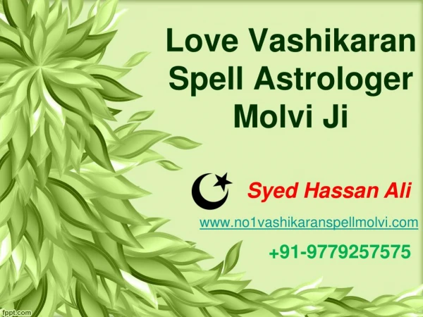 Love vashikaran spells - 91-9779257575