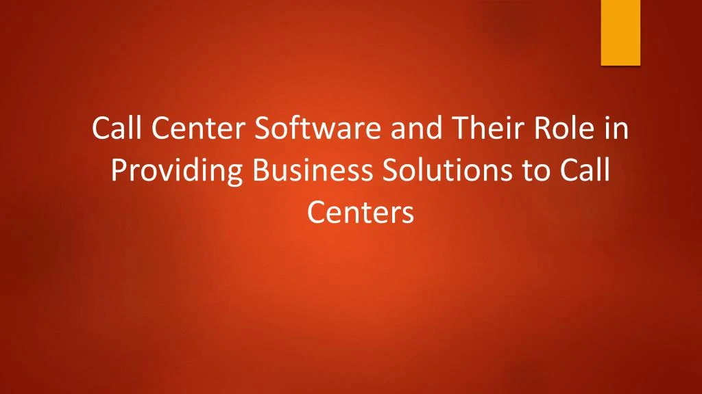 call center software and their role in providing