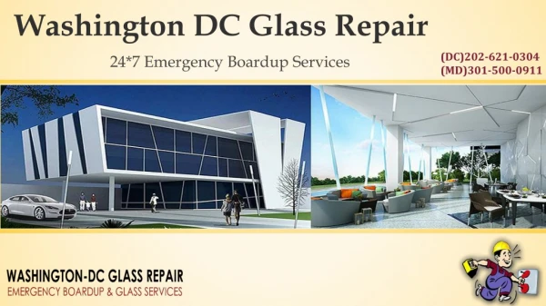 Well-known Windows Glass Repair Service Provider | Call on (301) 500-0911(MD)