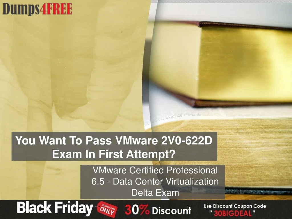 you want to pass vmware 2v0 622d exam in first