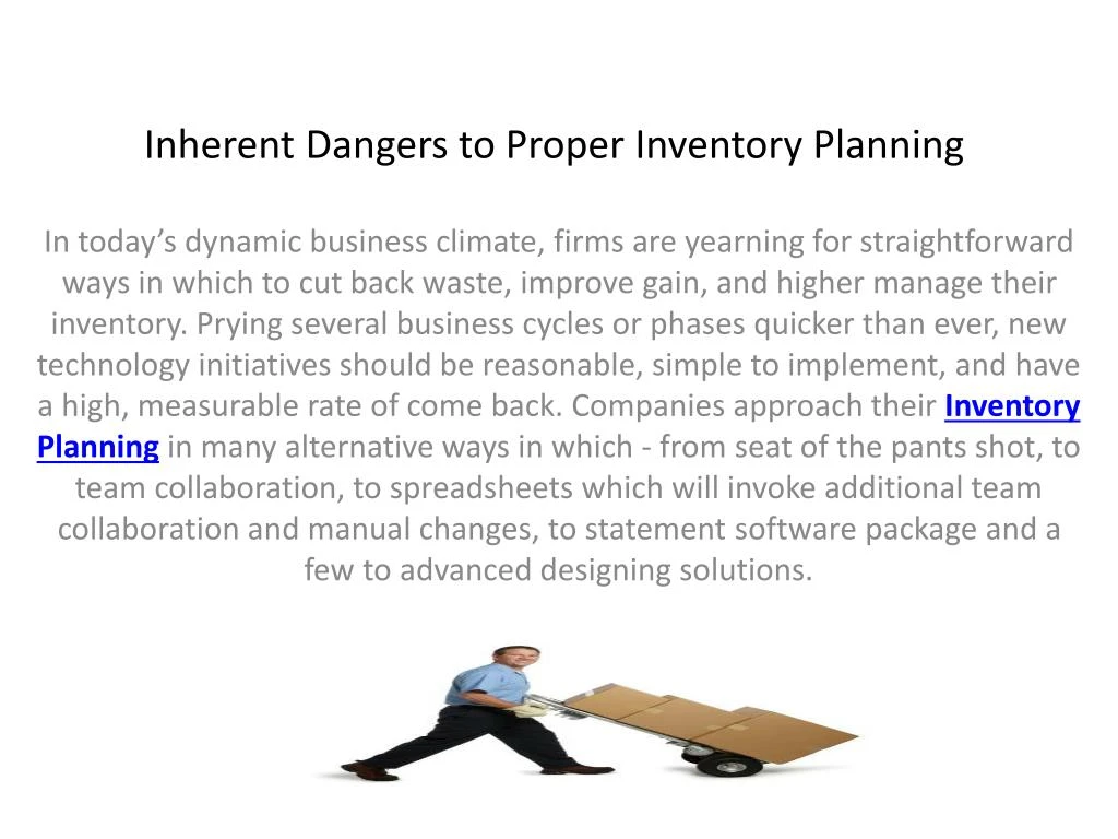 inherent dangers to proper inventory planning