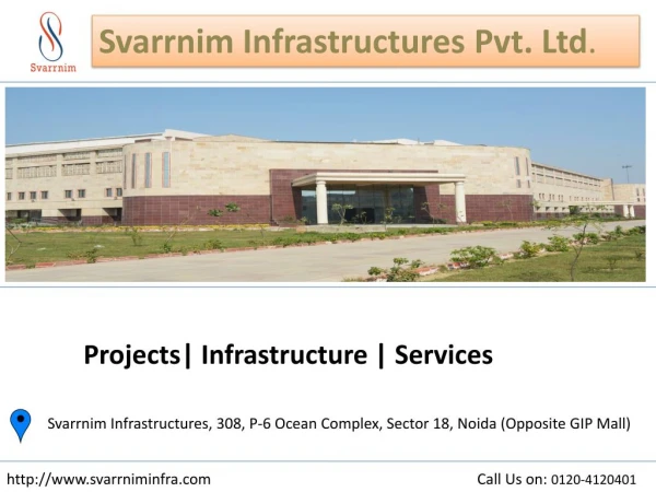 Top Construction Companies in Noida | Svarrnim Infrastructures Pvt. Ltd.