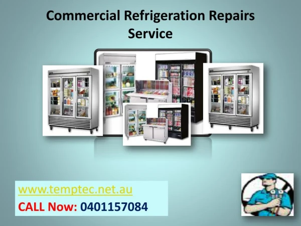 Best Commercial Refrigeration Repairs Service