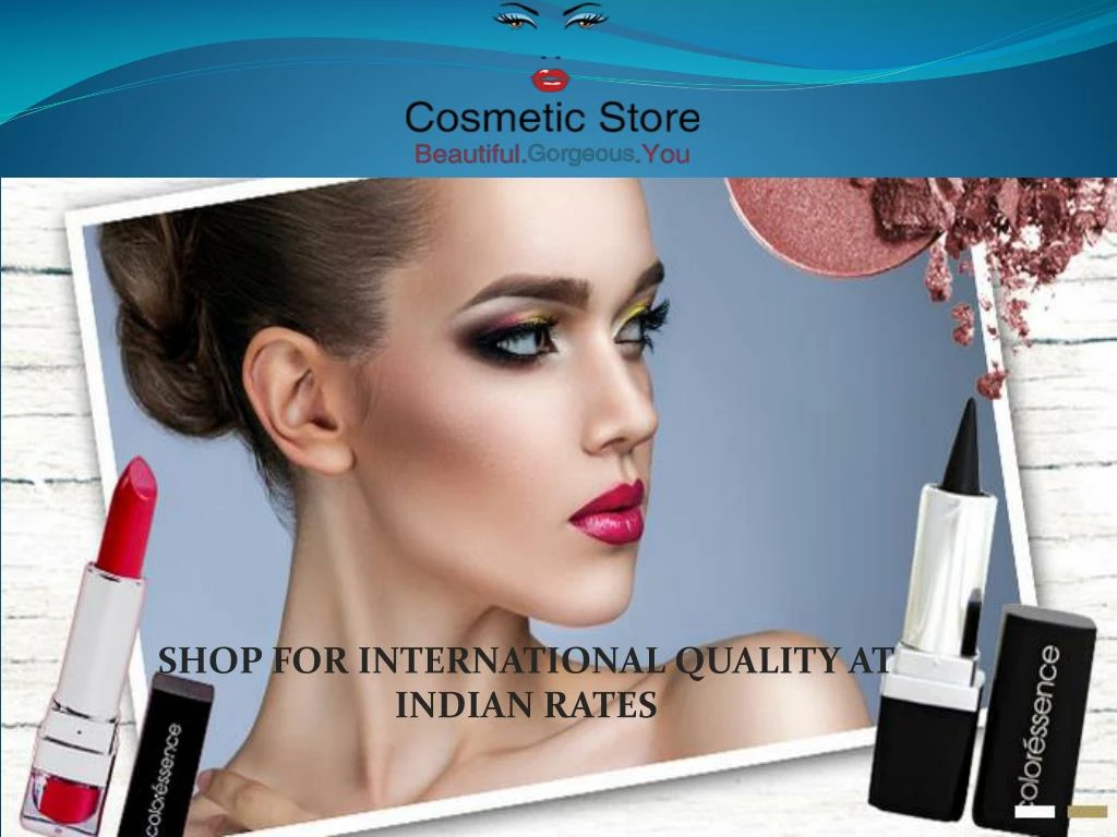 shop for international quality at indian rates