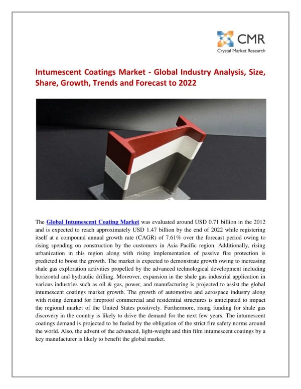 Intumescent Coatings Market - Global Industry Analysis, Size, Share, Growth, Trends and Forecast to 2022