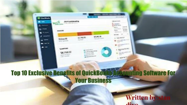 Top 10 Exclusive Benefits of QuickBooks Accounting Software For Your Bussiness