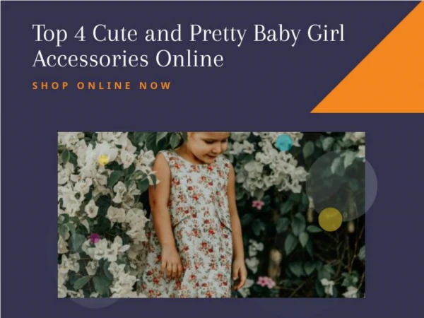 Top 4 Cute and Pretty Baby Girl Accessories Online