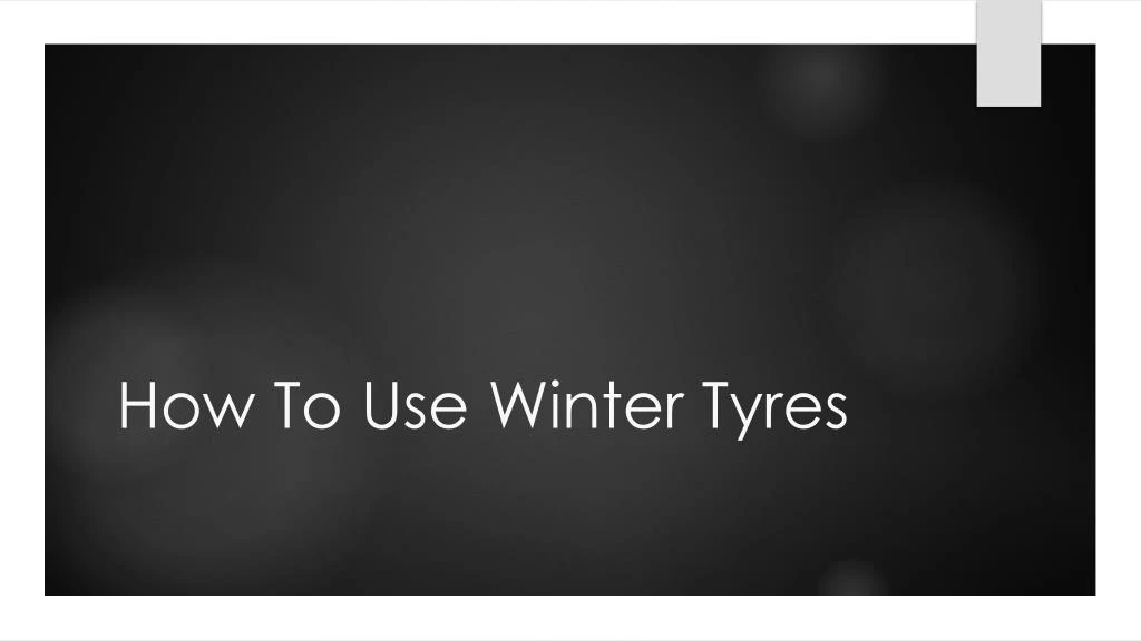 how to use winter tyres
