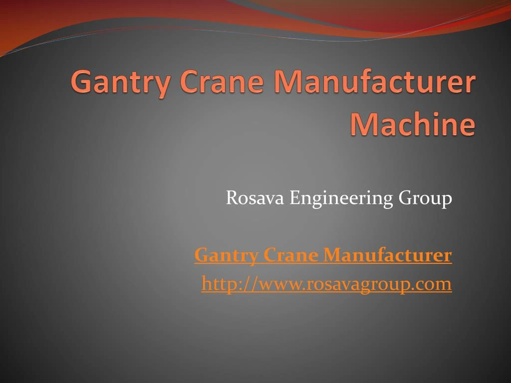 gantry crane manufacturer machine