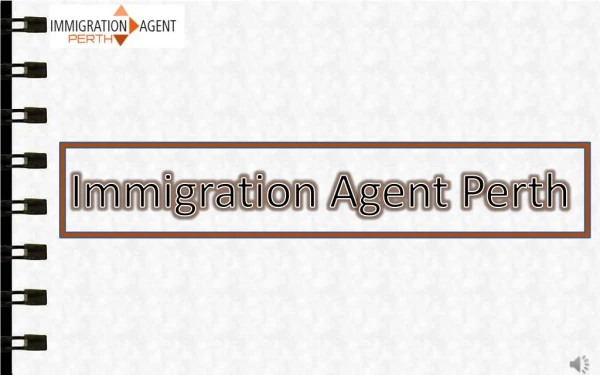Immigration Agent Perth wa