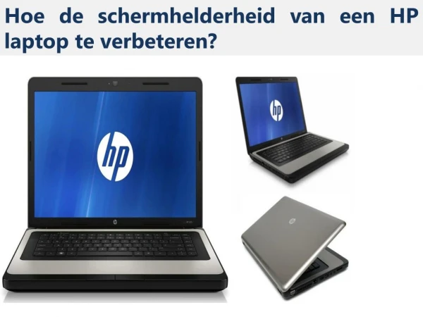 Hoe de schermhelderheid van een HP laptop te verbeteren?