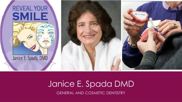 Janice E. Spada DMD, General and Cosmetic Dentistry in Sudbury, MA