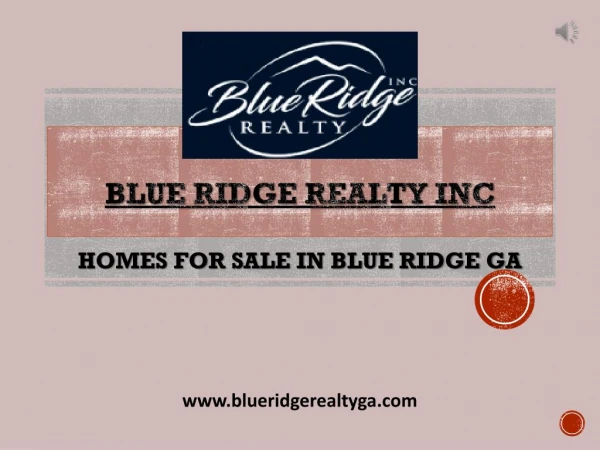 Homes For Sale in Blue Ridge GA - Blue Ridge Realty Inc