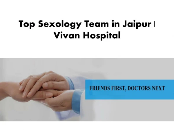 Top Sexology Team in Jaipur | Vivan Hospital