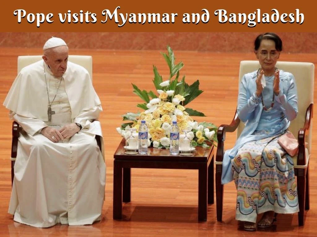 pope visits myanmar and bangladesh