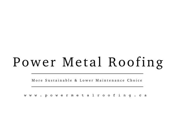 Power Metal Roofing - Metal Roof Installation Company